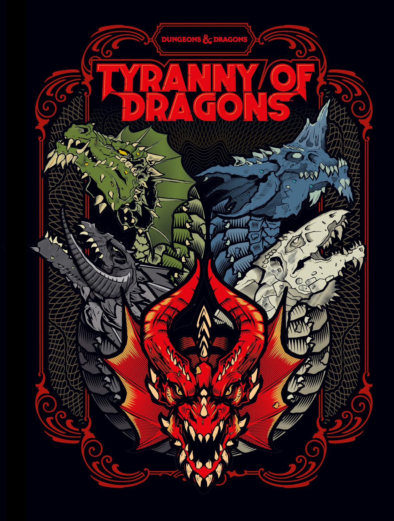Tyranny of Dragons (D&D Adventure Book Combines Hoard of the Dragon Queen + the Rise of Tiamat)