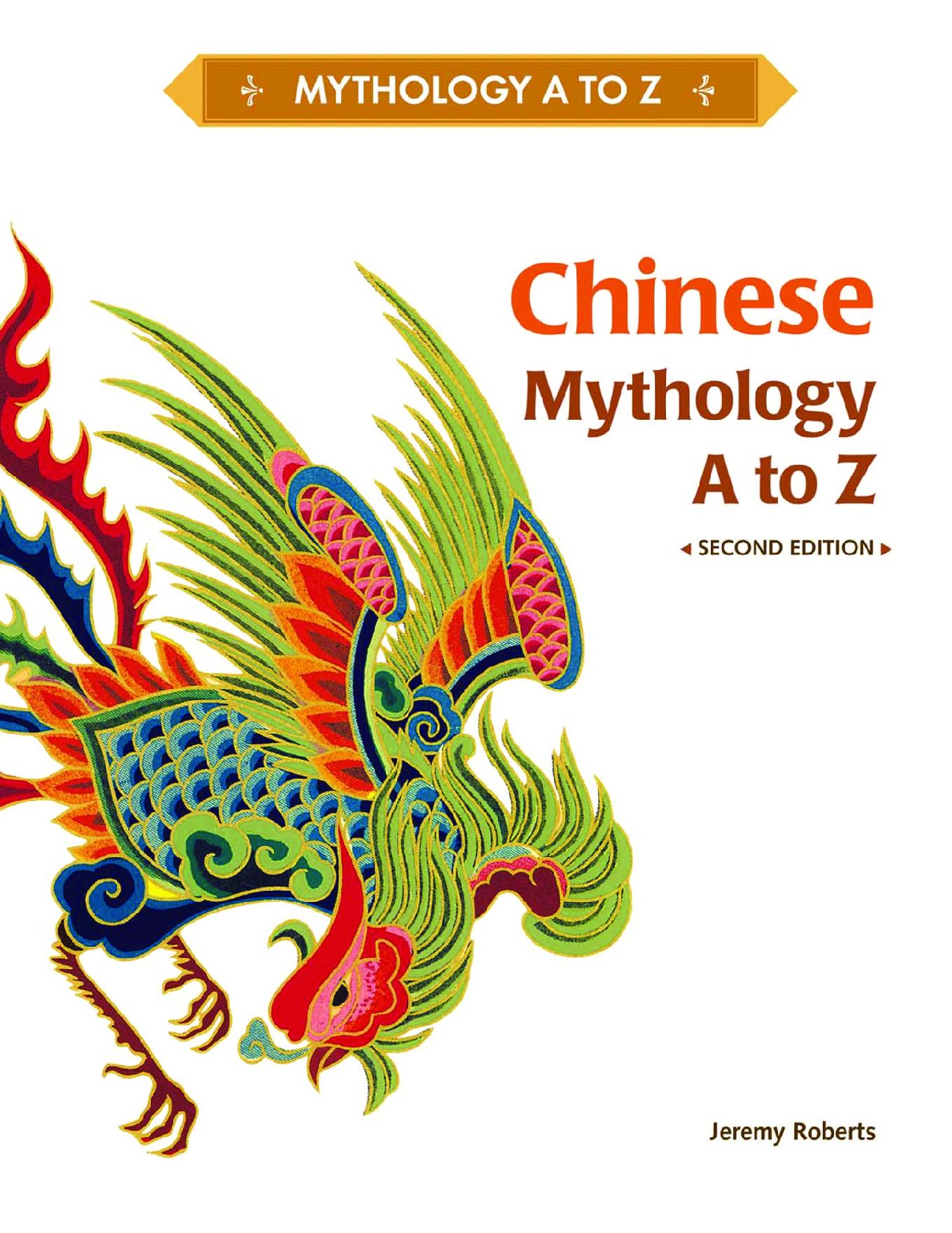 Chinese Mythology A to  Z